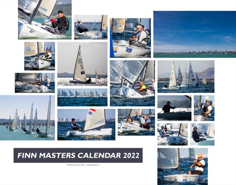 Finn Masters Calendar 2022 photo copyright Robert Deaves taken at  and featuring the Finn class