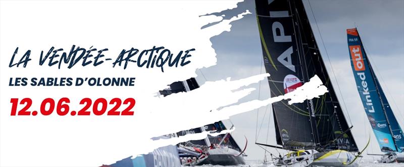 The Vendée Arctic - Les Sables d'Olonne 2022 photo copyright Vendee Globe taken at  and featuring the IMOCA class