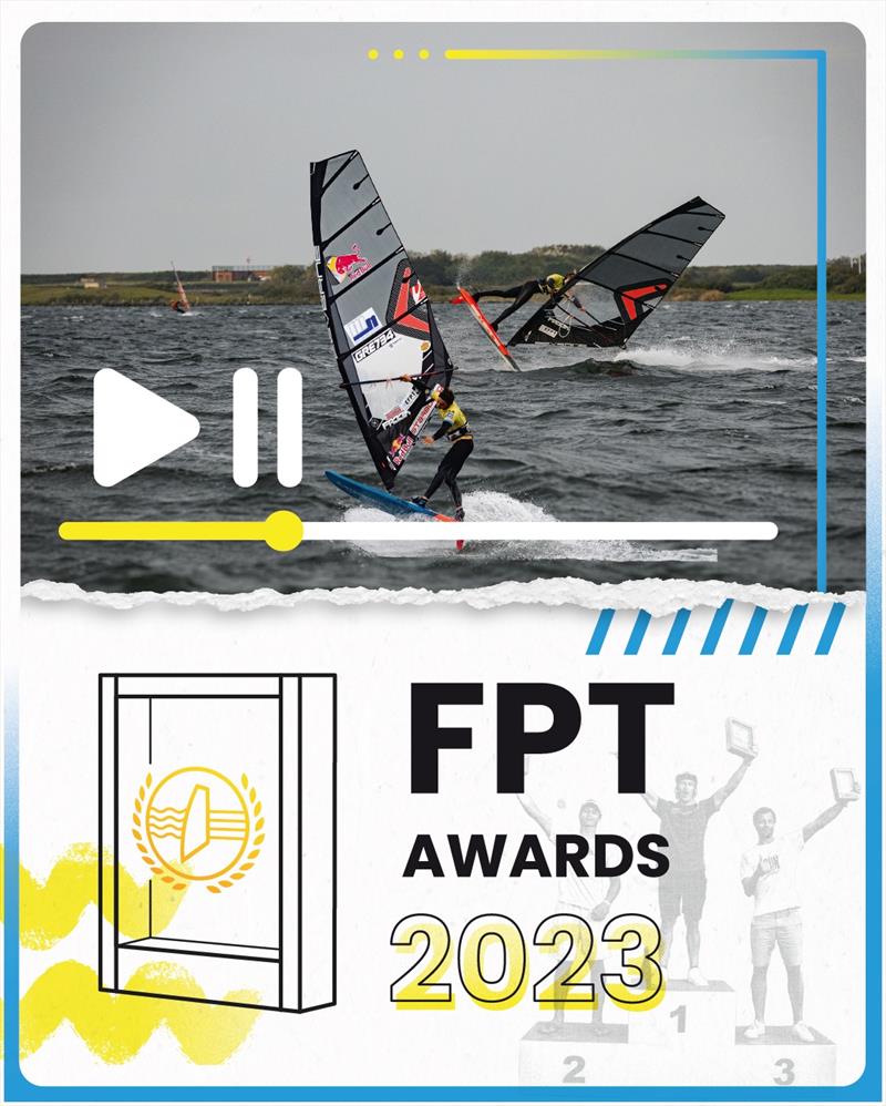2023 FPT Awards photo copyright Freestyle Pro Tour taken at  and featuring the Windsurfing class