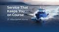 ZF Aftermarket supports vessel owners and operators throughout the entire lifecycle of their marine propulsion systems
